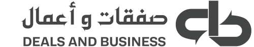 deals and business | صفقات و أعمال